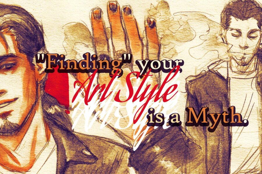 Header: "Finding" your Art Style is a Myth.